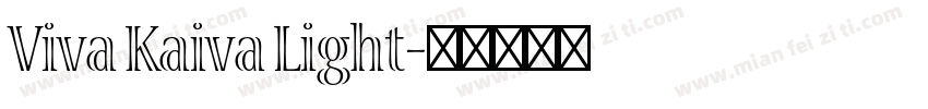 Viva Kaiva Light字体转换